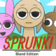 Sprunki Bland Edition Mod